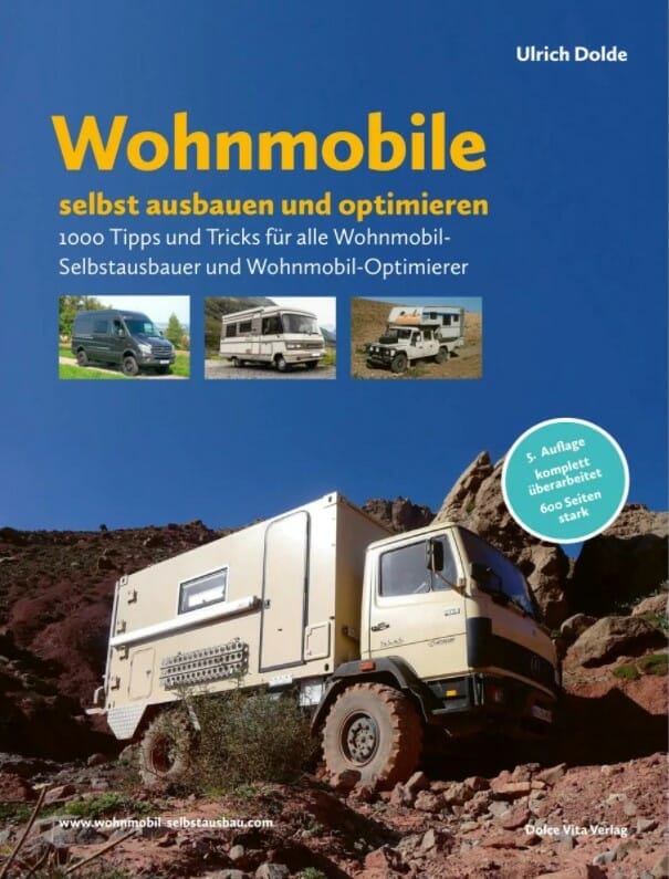 Camper Ausbau Ideen: Die Ausbau-Bibel von Ulrich Dolde